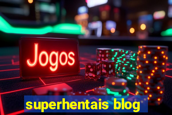 superhentais blog